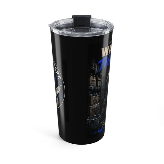 20oz Military Veteran Tumbler — "Kitchen Line" For when you just need 5 min off the line