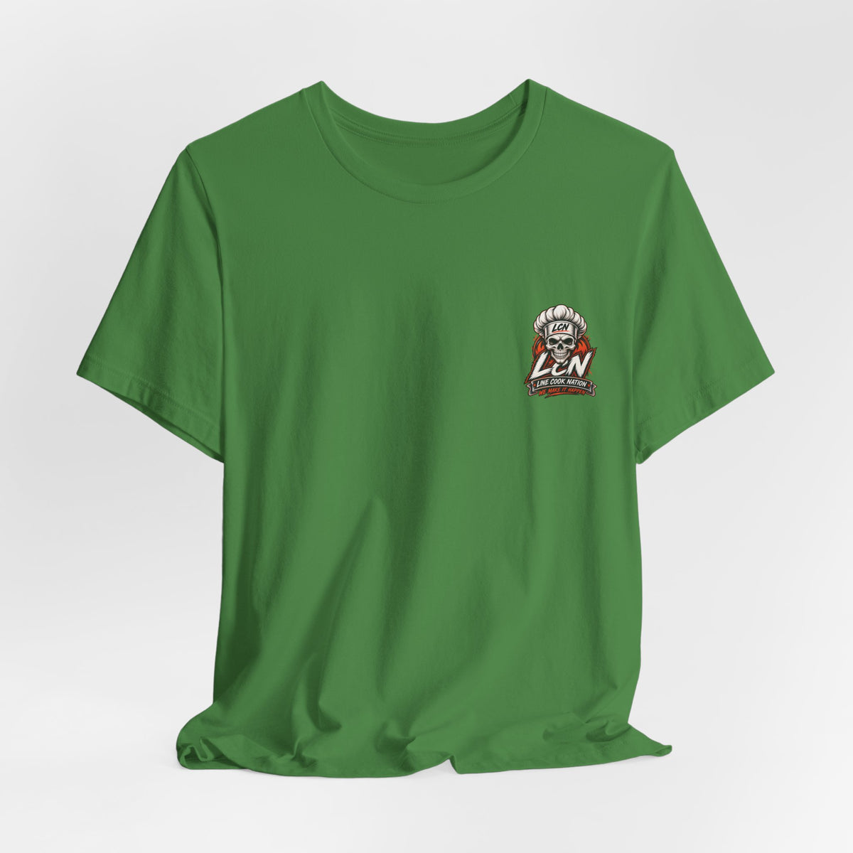 Line Cook Nation Flagship Tee    We Make It Happen