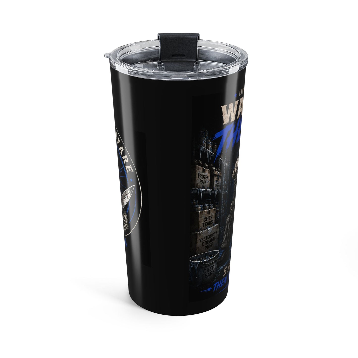 20oz Military Veteran Tumbler — "Kitchen Line" For when you just need 5 min off the line