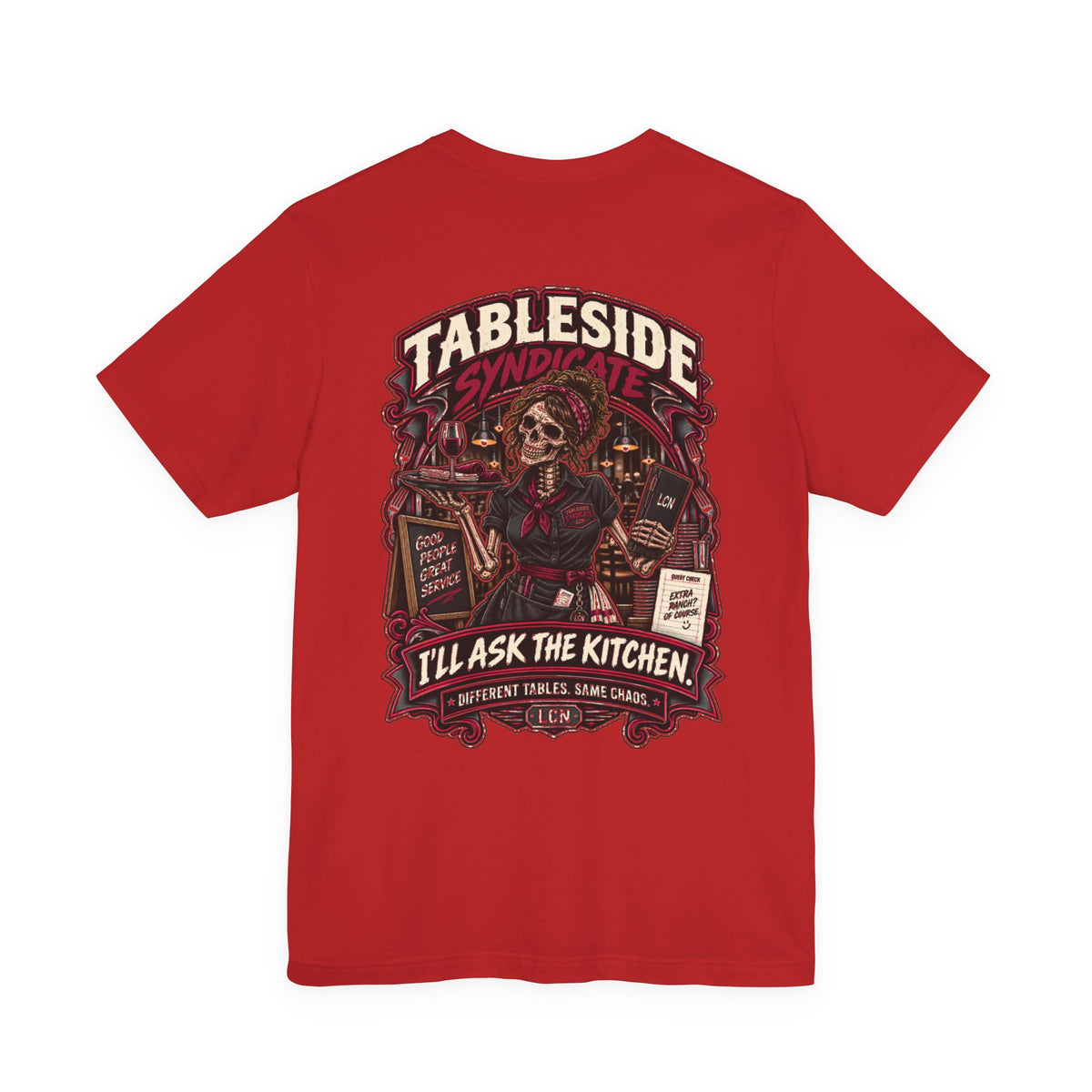 Tableside Syndicate Tee — "I'll Ask the Kitchen" Restaurant Server Shirt