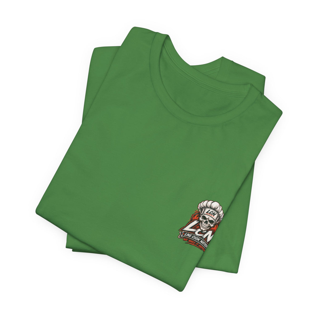 Line Cook Nation Flagship Tee    We Make It Happen