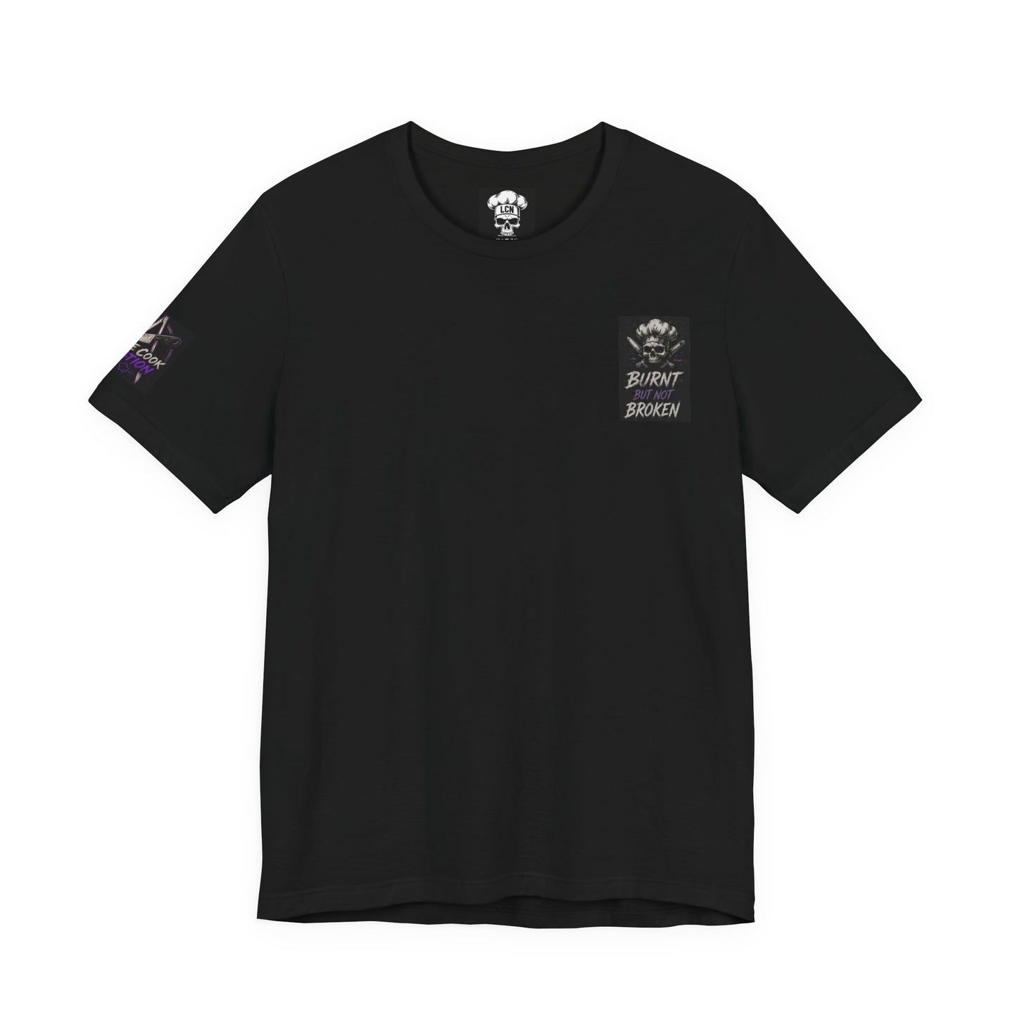 Line Cook Nation "Burnt But Not Broken" T-Shirt